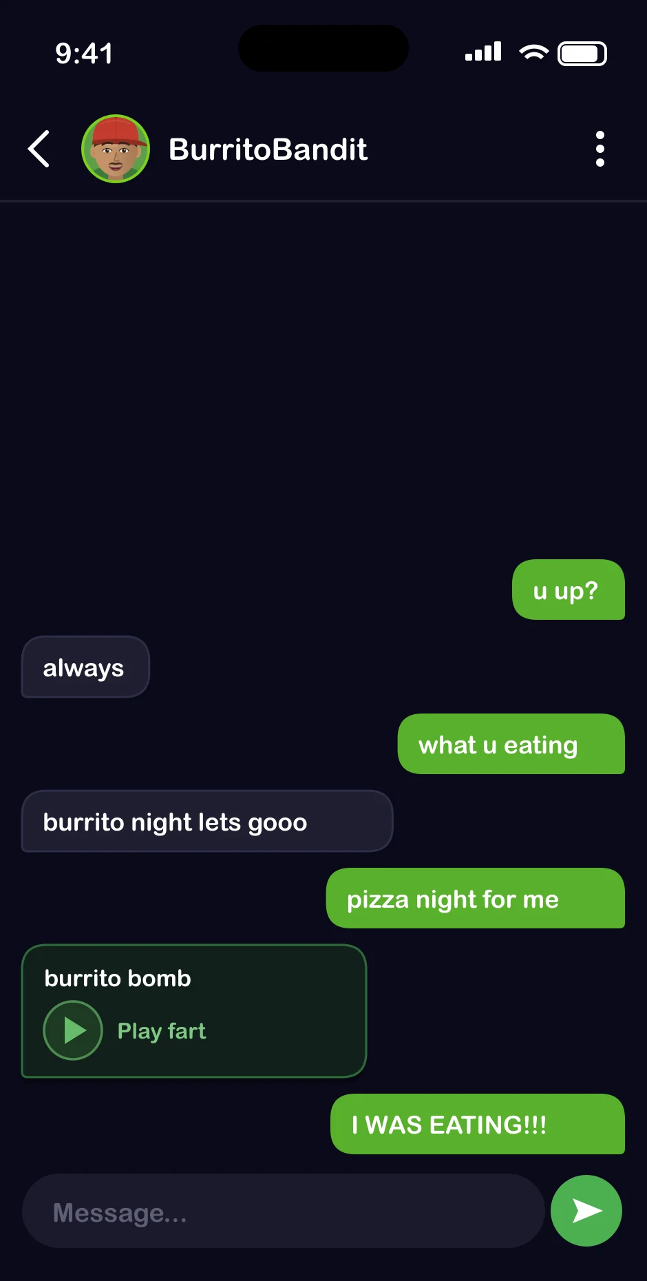 Chat with BurritoBandit: a burrito bomb fart card, then I WAS EATING